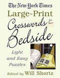 The New York Times Large-Print Crosswords for Your Bedside: Light and Easy Puzzles - Paperback