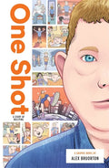 One Shot: A Story of Bullying - Hardcover