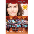 Lineage of Corruption: Large Print Edition - Paperback