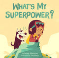 What's My Superpower? - Hardcover