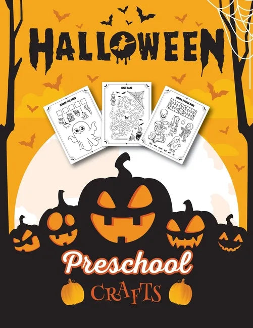Halloween Preschool Crafts: Fantastic Activity Book For Boys And Girls: Word Search, Mazes, Coloring Pages, Connect the dots, how to draw tasks - - Paperback