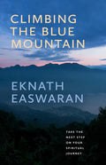 Climbing the Blue Mountain: Take the Next Step on Your Spiritual Journey - Paperback