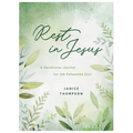 Rest in Jesus: A Devotional Journal for the Exhausted Soul - Paperback