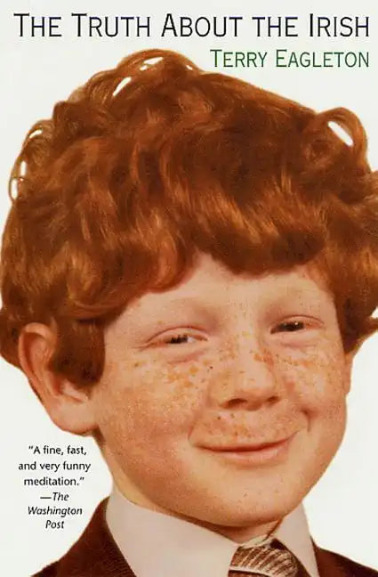 The Truth about the Irish: A Frank and Funny Look - Paperback
