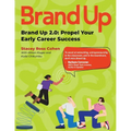 Brand Up 2.0: Propel Your Early Career Success - Paperback