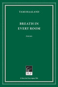 Breath in Every Room - Hardcover