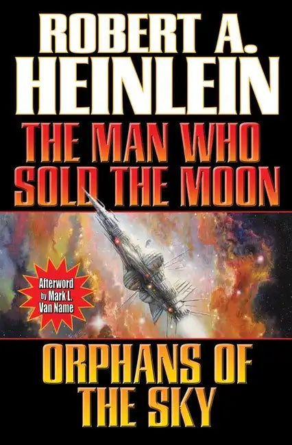 Man Who Sold the Moon / Orphans of the Sky - Paperback