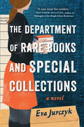 The Department of Rare Books and Special Collections - Hardcover