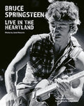 Bruce Springsteen: Live in the Heartland - Hardcover