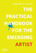 The Practical Handbook for the Emerging Artist - Paperback