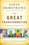 The Great Transformation: The Beginning of Our Religious Traditions - Paperback