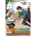 Even Dogs Go to Other Worlds: Life in Another World with My Beloved Hound (Manga) Vol. 4 - Paperback