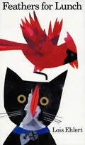 Feathers for Lunch - Hardcover