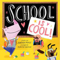 School Is Cool! (a Hello!lucky Book) - Hardcover