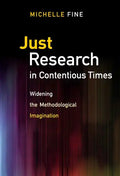 Just Research in Contentious Times: Widening the Methodological Imagination - Paperback