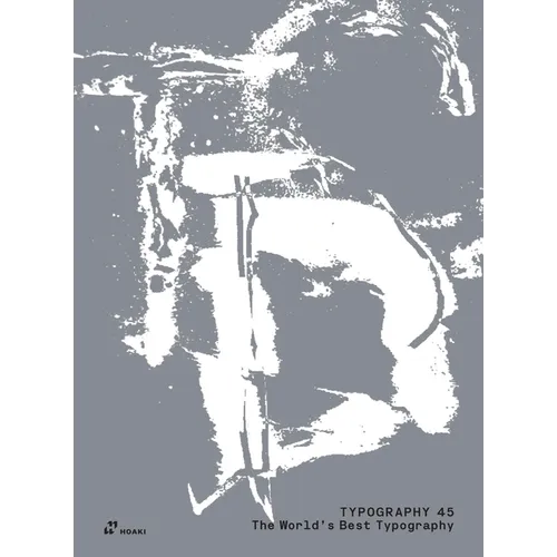 The World's Best Typography: The 45th Annual of the Type Directors Club 2024 - Hardcover