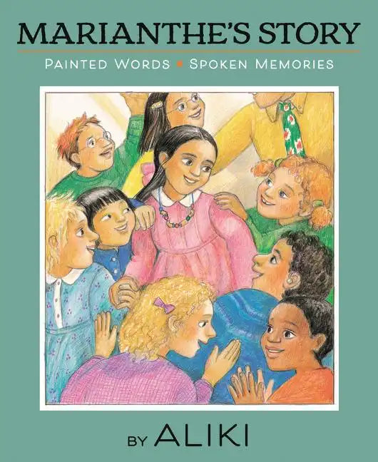 Marianthe's Story: Painted Words and Spoken Memories - Paperback