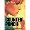 Counterpunch: Maryl Morgan Marks: Book 1 - Hardcover