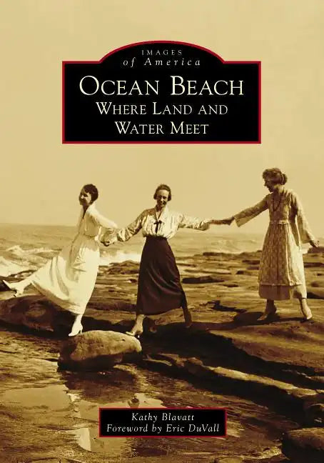 Ocean Beach: Where Land and Water Meet - Paperback