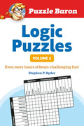 Puzzle Baron's Logic Puzzles, Volume 2: More Hours of Brain-Challenging Fun! - Paperback