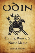 Odin: Ecstasy, Runes, & Norse Magic - Paperback