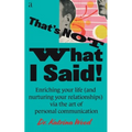 That's Not What I Said - Paperback