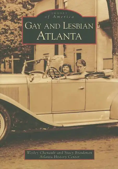 Gay and Lesbian Atlanta - Paperback