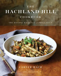 The Hachland Hill Cookbook: The Recipes & Legacy of Phila Hach - Hardcover