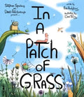 In a Patch of Grass - Hardcover