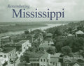 Remembering Mississippi - Paperback