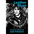 Leather Blues: A Novel of Leatherfolk - Paperback