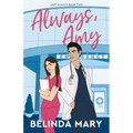 Always, Amy: A Sweet & Closed Door Enemies to Lovers Romantic Comedy - Paperback