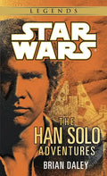 The Han Solo Adventures: Star Wars Legends - Paperback