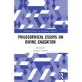 Philosophical Essays on Divine Causation - Paperback