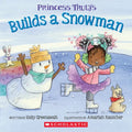 Princess Truly Builds a Snowman - Paperback