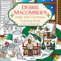 Debbie Macomber's Holly Jolly Christmas Coloring Book: An Adult Coloring Book - Paperback