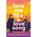 Love Me Like a Love Song - Paperback