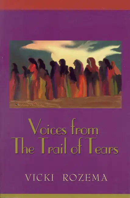 Voices from the Trail of Tears - Paperback