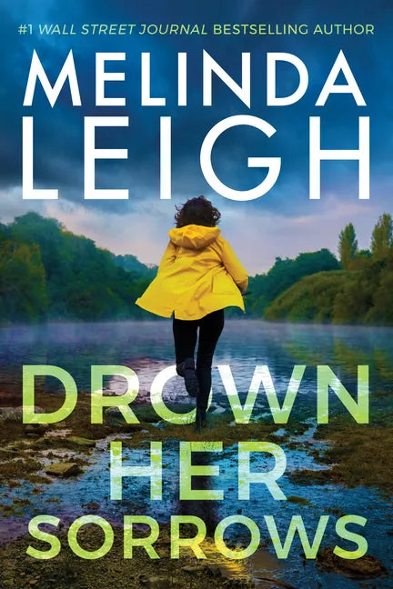 Drown Her Sorrows - Hardcover