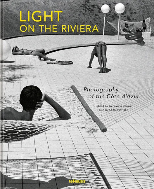 Light on the Riviera: Photography of the Côte d'Azur - Hardcover