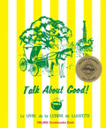 Talk about Good! - Hardcover