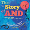 The Story of and: The Little Word That Changed the World - Hardcover