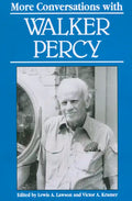 More Conversations with Walker Percy - Paperback
