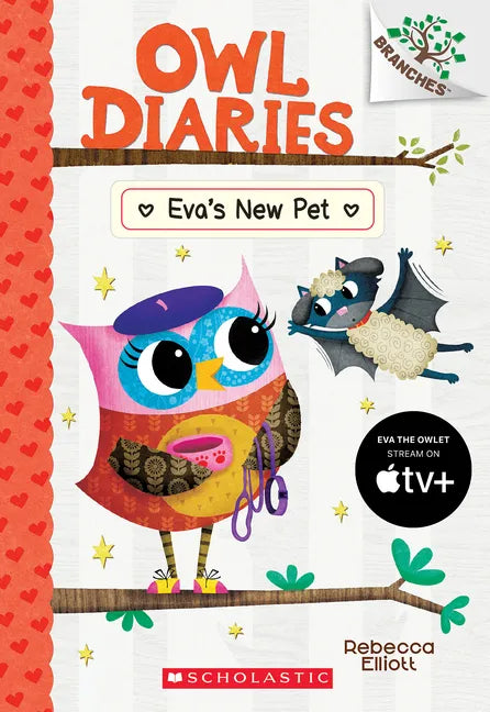Eva's New Pet: A Branches Book (Owl Diaries #15): Volume 15 - Paperback