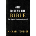 How to Read the Bible (as If Your Life Depends on It) - Paperback
