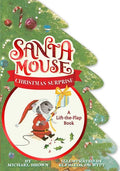 Santa Mouse Christmas Surprise: A Lift-The-Flap Book - Board Book