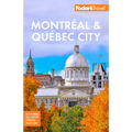 Fodor's Montreal & Quebec City - Paperback