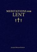 Meditations for Lent - Hardcover