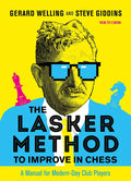 The Lasker Method to Improve in Chess: A Manual for Modern-Day Club Players - Paperback