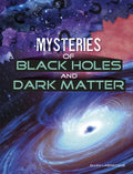 Mysteries of Black Holes and Dark Matter - Paperback
